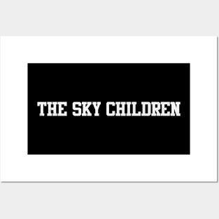 the sky children Posters and Art